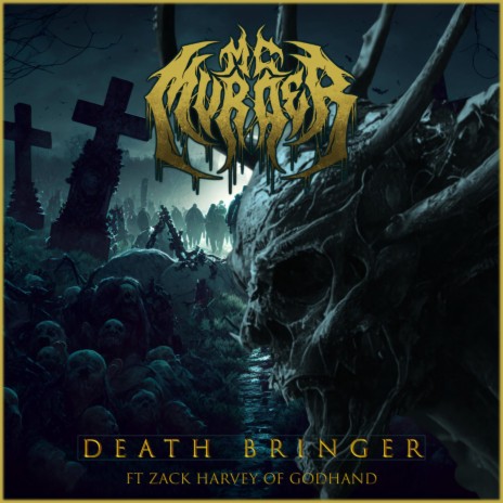 Death Bringer ft. Zack Harvey | Boomplay Music