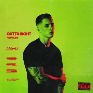 Outta Sight (Remixes)