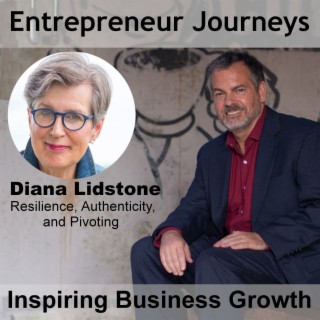 095: Resilience, Authenticity, and Pivoting with Diana Lidstone