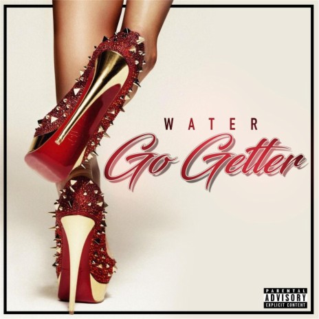 Go Getter | Boomplay Music