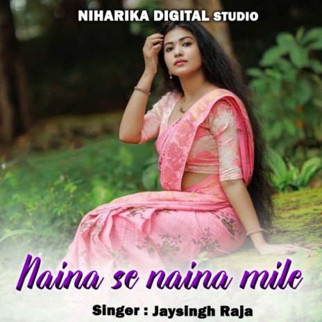 Naina Se Naina Mile ft. Ramdevi Masoom & Roshani Patel | Boomplay Music