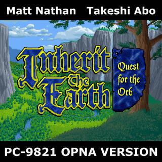 Inherit the Earth: Quest for the Orb: PC-9821 OPNA Version (Original Game Soundtrack)