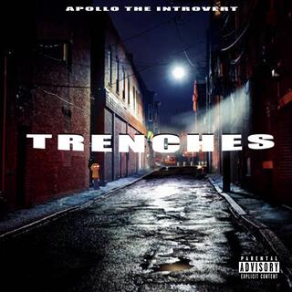 Trenches lyrics | Boomplay Music