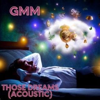 Those Dreams (Acoustic)