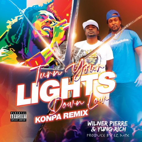 Turn Your Lights Down Low (Konpa version) ft. Yung Rich | Boomplay Music