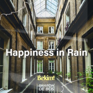 Happiness in Rain