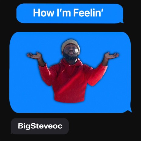 How I'm Feelin' | Boomplay Music