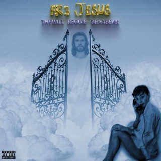 Fre Jesus ft. Reggie & Braabenk lyrics | Boomplay Music