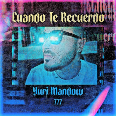 Cuando Te Recuerdo | Boomplay Music