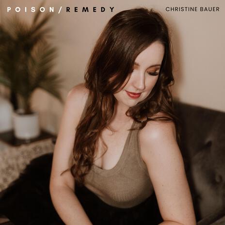 Poison/Remedy | Boomplay Music