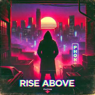 Rise Above