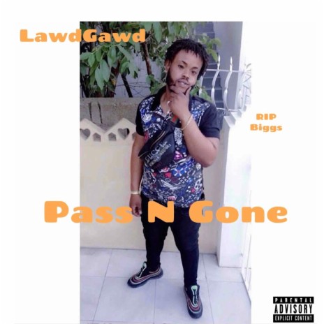 Pass And Gone | Boomplay Music