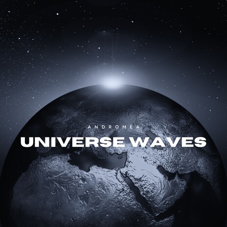 Universe Waves, Pt. 6 | Boomplay Music