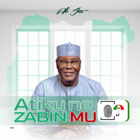 Atiku Ne Zabin Mu | Boomplay Music