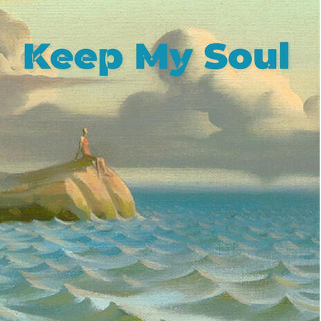 Keep My Soul | Boomplay Music