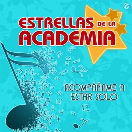 Acompáñame A Estar Solo | Boomplay Music