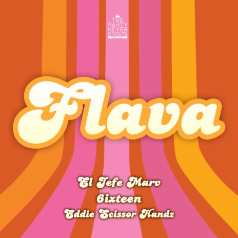 Flava ft. Eddie Scissor Handz & 6ixteen | Boomplay Music