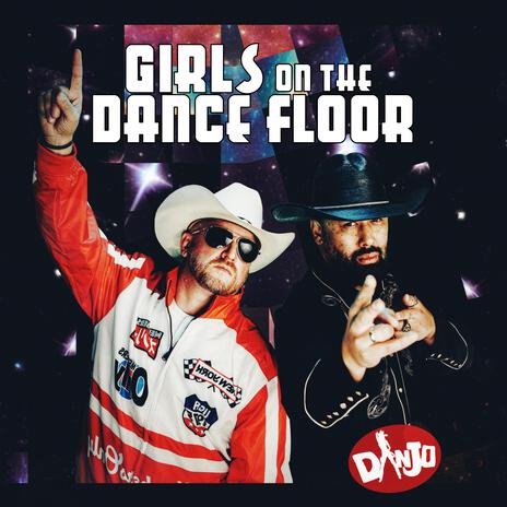 Girls On The Dance Floor | Boomplay Music