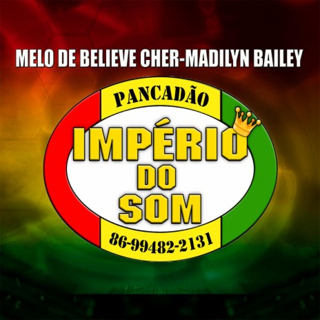 BASE MELO DE BELIEVE CHER-MADILYN BAILEY (versão reggae remix)