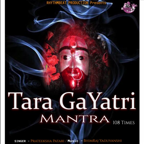 Tara Gaytri Mantra 108 Times | Boomplay Music