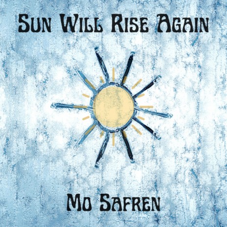 Sun Will Rise Again | Boomplay Music