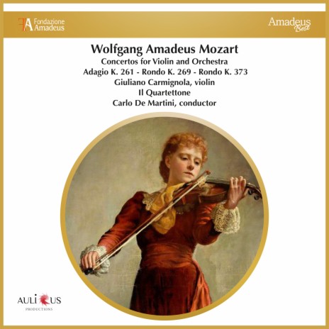 Concerto For Violin And Orchestra No. 3 in G Major, K. 216: I. Allegro ft. Il Quartettone & Carlo De Martini | Boomplay Music