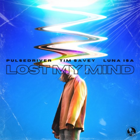 Lost My Mind (Extended Mix) ft. Tim Savey & Luna Isa | Boomplay Music