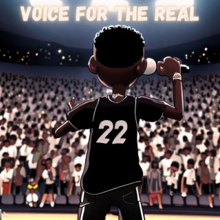 Voice for the Real