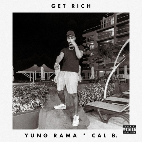 Get Rich ft. Cal B. | Boomplay Music