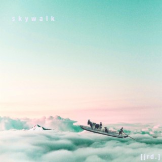 Skywalk EP