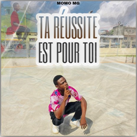 Ta Réussite Est Pour Toi | Boomplay Music