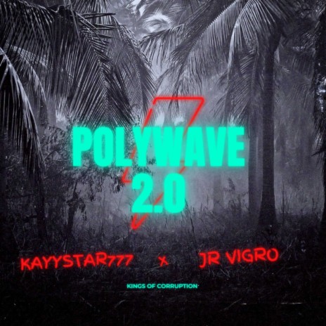 POLYWAVE 2.0 ft. Jr Virgo | Boomplay Music