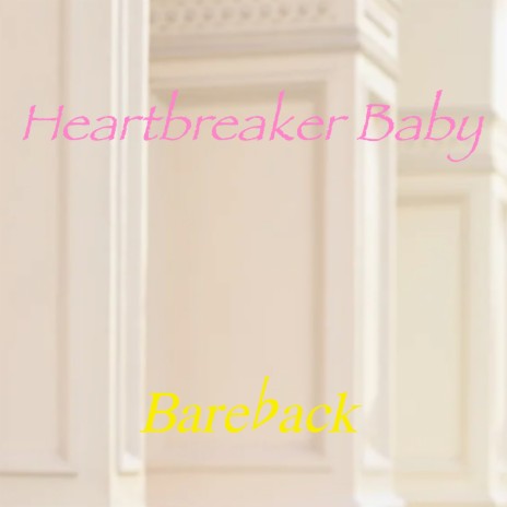 Heartbreaker Baby | Boomplay Music