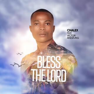 Bless The Lord (feat. Victor Andizung)