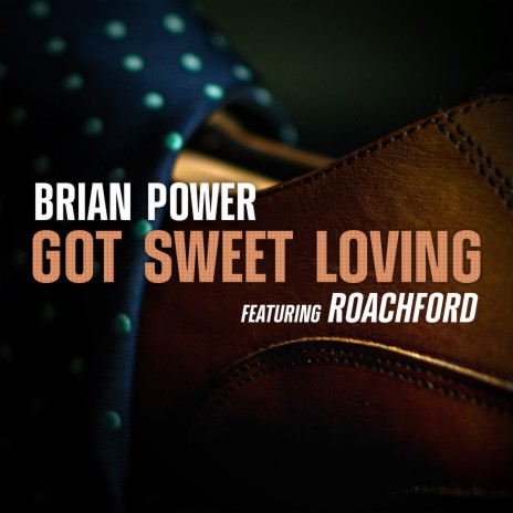 Got Sweet Loving ft. Roachford | Boomplay Music