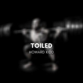 Toiled