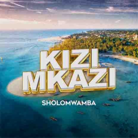 Kizimkazi | Boomplay Music