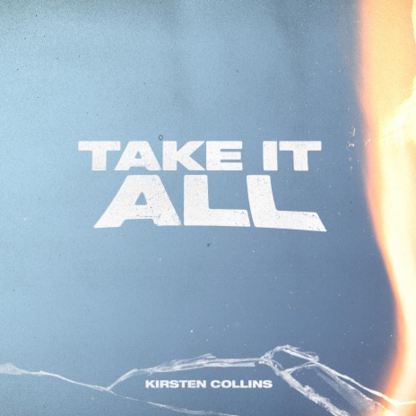 Take It All ft. Kirsten Collins