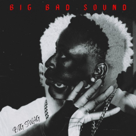 BIG BAD SOUND | Boomplay Music