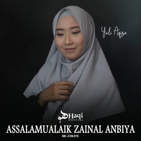 Assalamualaik Zainal Anbiya | Boomplay Music