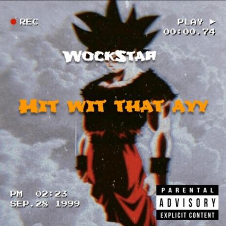 Hit Wit That AYY | Boomplay Music