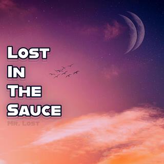 Lost In The Sauce