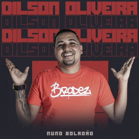 Dilson Oliveira | Boomplay Music