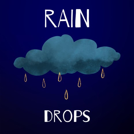 Rain Drops