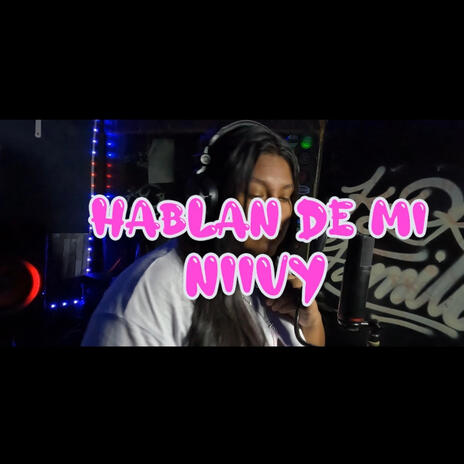 Hablan De Mi | Boomplay Music