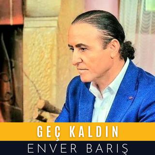 Geç Kaldın