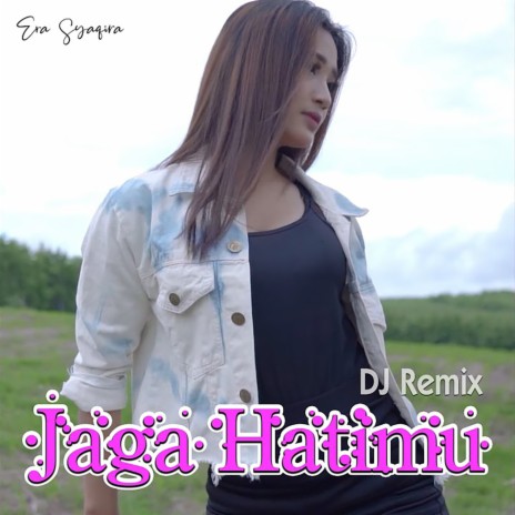 Jaga Hatimu | Boomplay Music