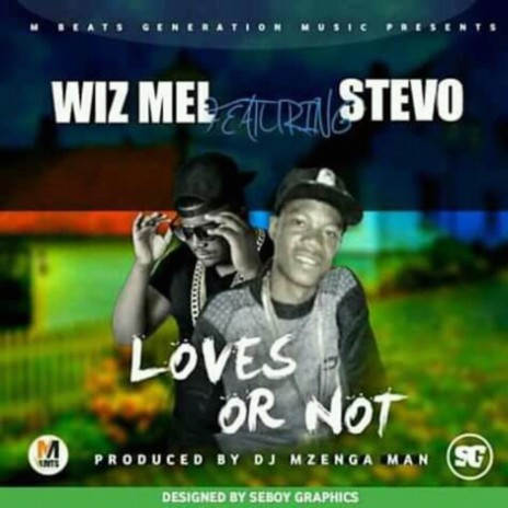 Loves or not (feat. Stevo)