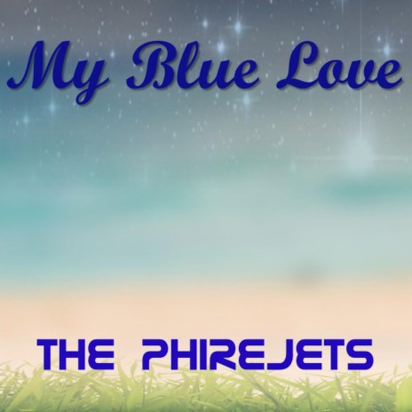 My Blue Love | Boomplay Music