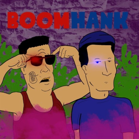 BoomHank ft. MetroBoomhauer